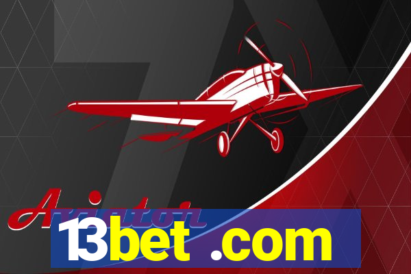 13bet .com